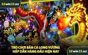 Trò Chơi Bắn Cá Long Vương Hấp Dẫn Hàng Đầu Hiện Nay